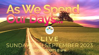 Bridge Community Church  quotAs we Spend Our Daysquot  Live Stream [upl. by Gurias]