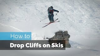 How to Drop on Skis  Cliff Dropping [upl. by Nomelif]