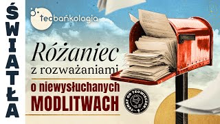 07112024 czwartek 2030 Różaniec z rozważaniami o niewysłuchanych modlitwach [upl. by Daub]