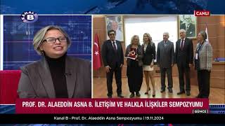 Prof Dr Alaeddin ASNA Sempozyumu  Kanal B  19112024 [upl. by Hyozo]