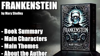 quotFrankensteinquot by Mary Shelley  Book Summary [upl. by Alidia]