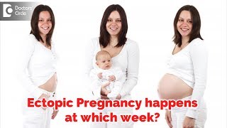 At which week does Ectopic Pregnancy usually happen  Dr Archana Kankal of Cloudnine Hospitals [upl. by Abdul]