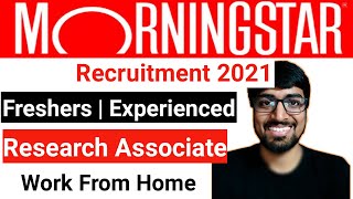 Morningstar Hiring for Research Associate  Job for freshers  Complete details  Finance Jobs 2021 [upl. by Idnic]