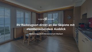 Neu im Verkauf Ihr Rückzugsort direkt an der Skipiste mit atemberaubendem Ausblick in Marbachegg [upl. by Sachsse498]