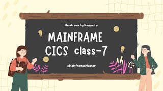 Mainframe CICS Class  7 [upl. by Odilia652]