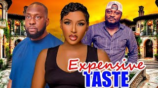 EXPENSIVE TASTE NEW TRENDING MOVIE  LATEST NOLLYWOOD MOVIE [upl. by Ahsial]