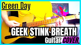 Green Day  Geek Stink Breath Guitar Cover [upl. by Gore133]