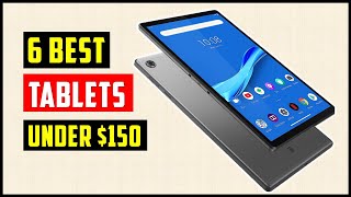 Best Tablets Under 150  TOP 6 Best Budget Tablets 2024 [upl. by Dragon94]