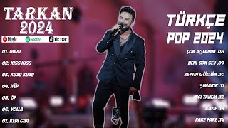 TARKAN En İyi 15 Şarkı  BEST TURKEY POP REMIX SONG 2024  EN ÇOK İZLENEN 2024 [upl. by Giark]