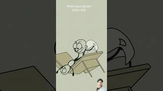 when your doctor jokes a lot 🤣🤣 animation 4kmeme comedy funny [upl. by Kciredor765]