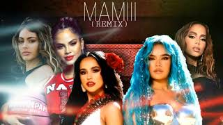 Becky G KAROL G Natti Natasha Anitta amp TINI  MAMIII REMIX [upl. by Huntlee]