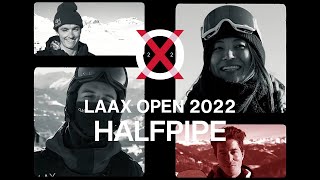 Halfpipe Highlights  LAAXOPEN 2022 [upl. by Allisurd]