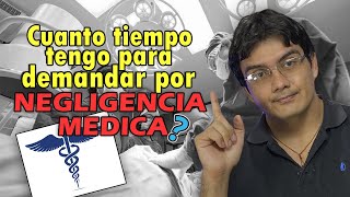 Cual es el plazo para demandar por una negligencia médica en Colombia [upl. by Tnomal]