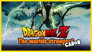 Made Canon  Dragon Ball Z  The Worlds Strongest [upl. by Griseldis]