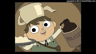 Over the Garden Wall Potatoes and Molasses  Extended [upl. by Orapma146]