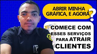 SERVIÇOS GRÁFICOS PARA ATRAIR CLIENTES [upl. by Anitnahs624]