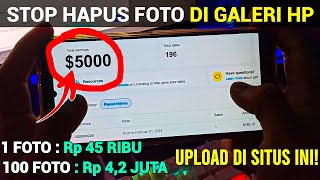 UPLOAD 1 FOTO DIHARGAI RP 45 RIBU  Cara Dapat Uang Dari Internet [upl. by Peednam]