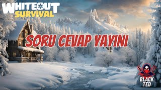 SORULARINIZI CEVAPLIYORUZ   WHİTEOUT SURVİVAL [upl. by Anujra304]