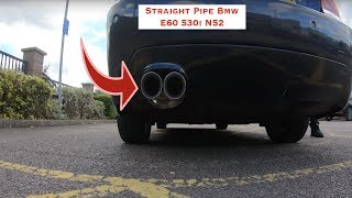 Bmw N52 530i Straight pipe From Beginning To End Fast Lane Styling amp Bmw Doctor [upl. by Weig304]