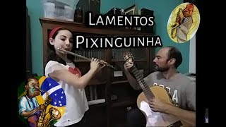 Lamentos Pixinguinha  Chorando com Gabi [upl. by Enyawd]