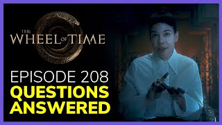 The Wheel of Time Episode 8 Questions Answered [upl. by Silvers]