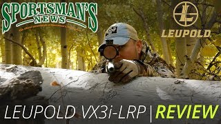 Leupold VX3iLRP  Review [upl. by Alisha]