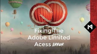 How to Fix the Creative Cloud Limited Access Error [upl. by Annekim]