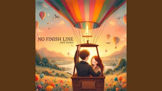 No Finish Line [upl. by Faria83]