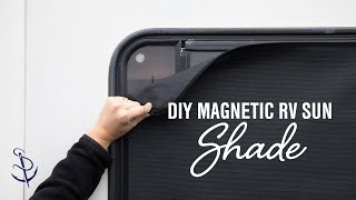 How to Make Magnetic Window Shades on a RV [upl. by Friede433]