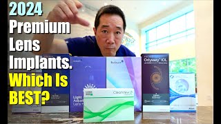 Premium Lens Implants IOLs in 2024 Which ONE is the best Shannon Wong MD [upl. by Clemence]