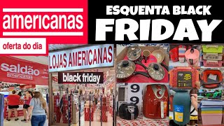 LOJAS AMERICANAS  ACHADOS PRÉ BLACK FRIDAY EM OFERTAS  UTILIDADES PROMOÇÃO LAR DESCONTOS AMERICANA [upl. by Ronnie568]