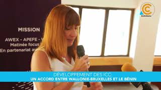 Développement des Icc Un accord entre WallonieBruxelles et le Bénin [upl. by Dnalram]