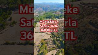 Muğla Menteşe Meke Köyü 248 m2 Tarla [upl. by Allisurd766]