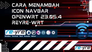 Cara tambah icon navbar openwrt 23054  REYREWRT [upl. by Reena]