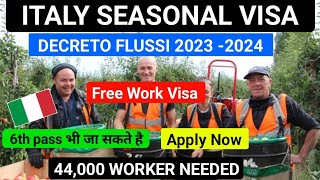 How To Apply Italy 🇮🇹 Seasonal visa  Italy Decreto Flussi 2023  44000 Jobs [upl. by Medovich]