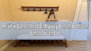 Review Upholstered Entryway Bench Bedroom Bench for End of Bed Dining Bench with Padded Seat for K [upl. by Grewitz]