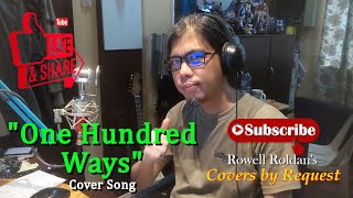 Rowell Roldan  One Hundred Ways Cover [upl. by Ezarras372]