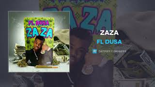 FL Dusa  ZAZA AUDIO [upl. by Dode]