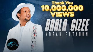 ela tv  Yosan Getahun  Baala Gizee  New Ethiopian Oromo Music 2023   Official Music Video [upl. by Huldah63]