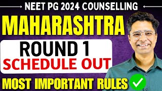 Maharashtra NEET PG Counselling 2024 Round 1 Schedule Out ➡️ Most Important Rules You Should Know ✅ [upl. by Aliehc]