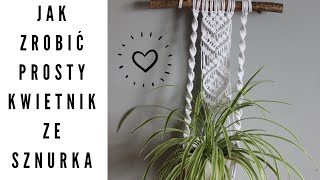 Prosty KWIETNIK ze sznurka ze spiralą 😍 tutorial 💓Macrame plant hanger diy  💞 [upl. by Sajovich638]