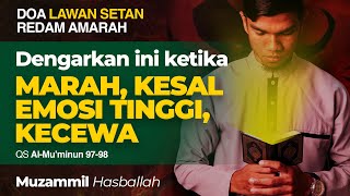 DOA PEREDAM AMARAH  Muzammil Hasballah [upl. by Keare]