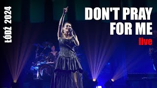 Within Temptation  Dont Pray for Me 4K Live from Lodz Poland 2024 [upl. by Fawna]