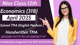 Nios April 2025 Class 12th Economic 318 English medium Fully Solved Tma nios niostma2025 [upl. by Nostrebor566]