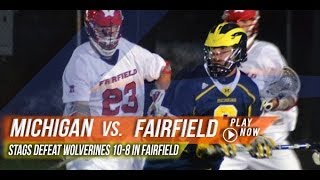 Michigan vs Fairfield  2013 College Lacrosse  Laxcom Video Highlight [upl. by Dougie119]