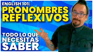 PRONOMBRES REFLEXIVOS EN INGLÉS [upl. by Mya]