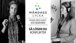 Måndagslycka Podden Klipp med Ami Hemviken Så löser du konflikter [upl. by Kerri231]