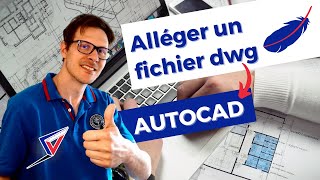 Comment alléger un fichier AutoCAD [upl. by Einnaej]