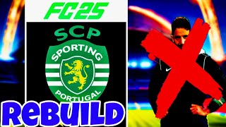 REBUILDING Sporting Lisbon After Amorim IN FC 25 [upl. by Zaneski]