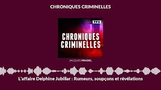 L’affaire Delphine Jubillar  Rumeurs soupçons et révélations  Chroniques Criminelles [upl. by Jacqueline895]